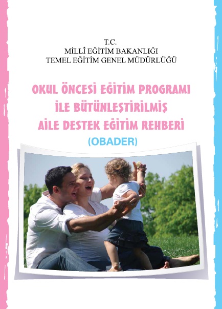 Okul Öncesi Program İle Bütünleşmiş Aile Destek Eğitim Rehberi